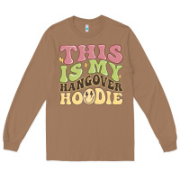 Toasted Coconut this is my hangover Long Sleeve Tee - MaliasSmallBusiness