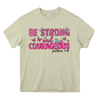 Mossy be strong and courageous Heavy Core Tee - texasbilliewilder