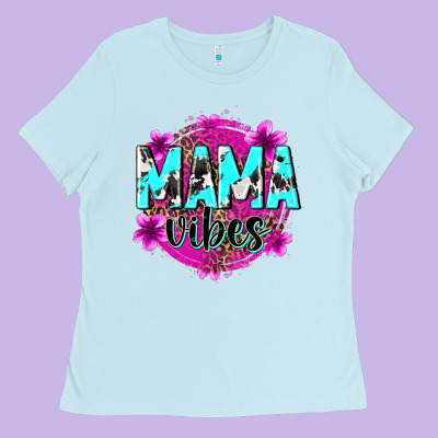Mama Vibes Ladies Tee Designed By Zillion Design Studio