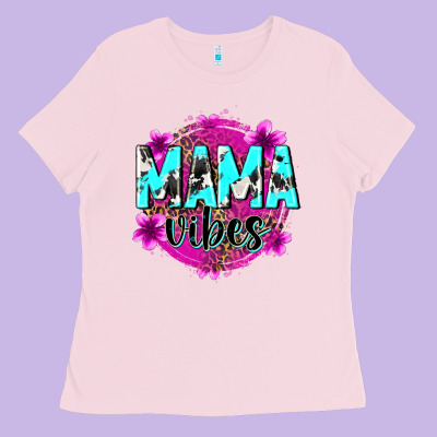 Mama Vibes Ladies Tee Designed By Zillion Design Studio