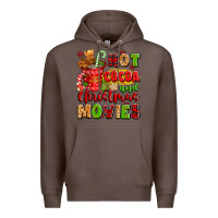 Coffee hot cocoa and christmas movies Premium Hoodie - texasbilliewilder