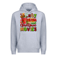 Hot Cocoa And Christmas Movies Premium Hoodie | Teevron