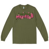 Army Green having a menty b, cute and trendy Long Sleeve Tee - MaliasSmallBusiness