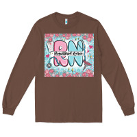 Chestnut registered nurse rn Long Sleeve Tee - MaliasSmallBusiness