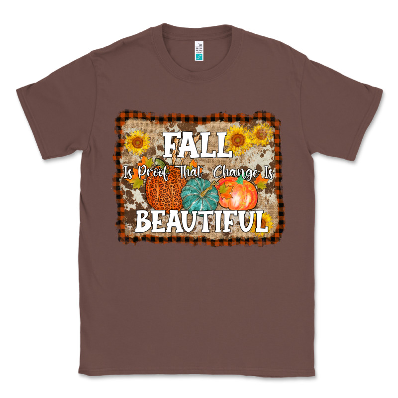 Fall Is Proof That Change Is Beautiful Classic Tee by AdoDesignShop | Teevron