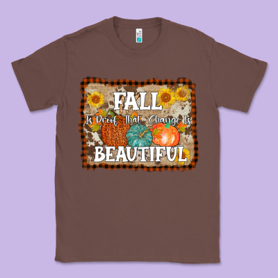 Fall Is Proof That Change Is Beautiful Classic Tee Designed By Adodesignshop