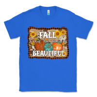 True Royal fall is proof that change is beautiful Classic Tee - AdoDesignShop