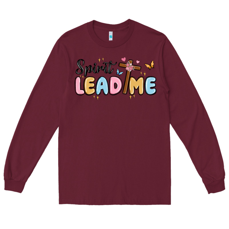 Spirit Lead Me Long Sleeve Tee by MaliasSmallBusiness | Teevron