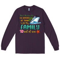 Plum there's nowhere else i'd rather be than with my fa Long Sleeve Tee - MaliasSmallBusiness