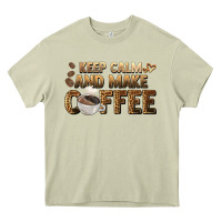 Mossy keep calm and make coffee Heavy Core Tee - BarkalooDesign