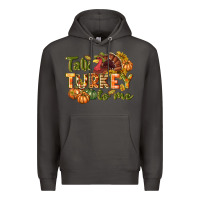 Smoke Talk turkey to me Thanksgiving p Premium Hoodie - NancyCooperArtShop