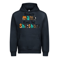 Navy Because Mama Runs This Shitshow Urban Hoodie - CowCowDesign