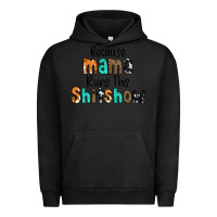 Pigment Black Because Mama Runs This Shitshow Urban Hoodie - CowCowDesign