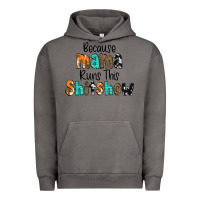 Pigment Tornado Because Mama Runs This Shitshow Urban Hoodie - CowCowDesign