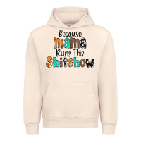 Sandshell Because Mama Runs This Shitshow Urban Hoodie - CowCowDesign