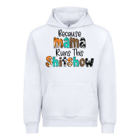 White Because Mama Runs This Shitshow Urban Hoodie - CowCowDesign