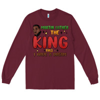 Martin Luther The King 1963 I Have A Dream Long Sleeve Tee | Teevron