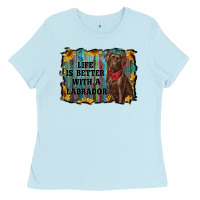 Baby Blue life is better with a labrador Ladies Tee - RanaPortraitStore