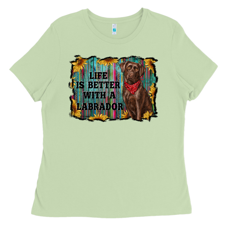 Life Is Better With A Labrador Ladies Tee by RanaPortraitStore | Teevron