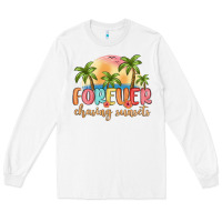 White forever chasing sunsets Long Sleeve Tee - MaliasSmallBusiness