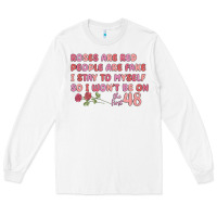 White roses are red Long Sleeve Tee - MaliasSmallBusiness