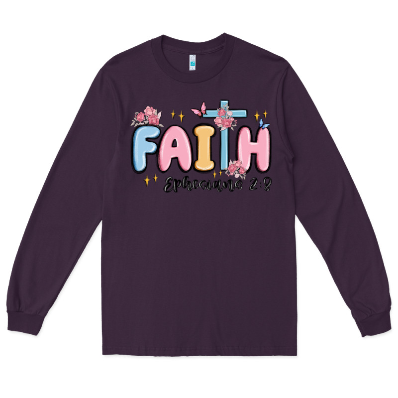 Faith Ephesians 2 8 Long Sleeve Tee by MaliasSmallBusiness | Teevron