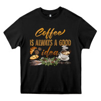 Black coffee is always a good idea Heavy Core Tee - BarkalooDesign