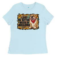 Baby Blue life is better with a bulldog Ladies Tee - RanaPortraitStore