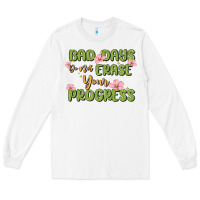 White mental health uplifting quote Long Sleeve Tee - MaliasSmallBusiness