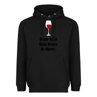 Black drink wine, read books, be happy Heavyweight Hoodie - Bettercallsaul