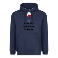 Navy drink wine, read books, be happy Heavyweight Hoodie - Bettercallsaul