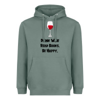 Sage drink wine, read books, be happy Heavyweight Hoodie - Bettercallsaul