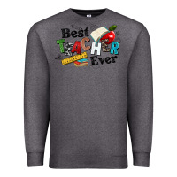 Charcoal Heather best teacher ever Premium Sweatshirt - NancyCooperArtShop