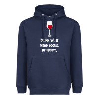 Navy drink wine, read books, be happy Heavyweight Hoodie - Bettercallsaul