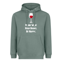 Sage drink wine, read books, be happy Heavyweight Hoodie - Bettercallsaul