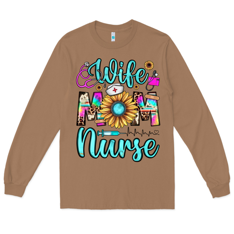 Wife Mom Nurse Long Sleeve Tee by JahusDesignShop | Teevron