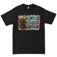 Black the world needs more cowgirls Premium Tee - SublimationCraftShop