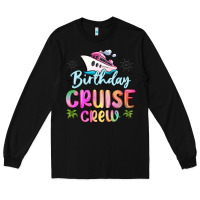 Black birthday cruise crew Long Sleeve Tee - MaliasSmallBusiness