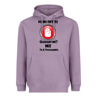Lavender I'm Not In Quarantine I'm A Programmer Heavyweight Hoodie - Bettercallsaul