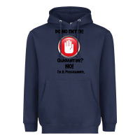 Navy I'm Not In Quarantine I'm A Programmer Heavyweight Hoodie - Bettercallsaul