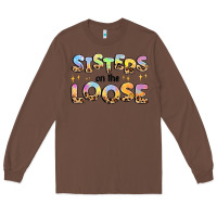 Chestnut sisters on the loose Long Sleeve Tee - MaliasSmallBusiness