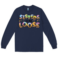 Navy sisters on the loose Long Sleeve Tee - MaliasSmallBusiness