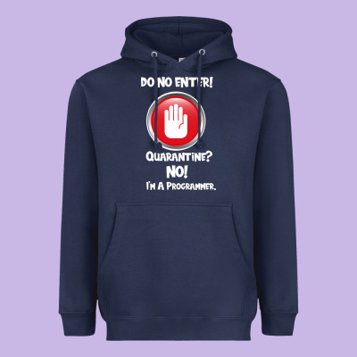I'm Not In Quarantine I'm A Programmer Heavyweight Hoodie Designed By Bettercallsaul