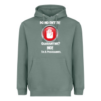 Sage I'm Not In Quarantine I'm A Programmer Heavyweight Hoodie - Bettercallsaul