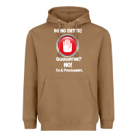 Toasted Coconut I'm Not In Quarantine I'm A Programmer Heavyweight Hoodie - Bettercallsaul