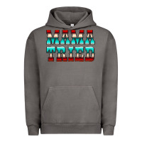 Pigment Tornado Mama Tried Serape Urban Hoodie - CowCowDesign