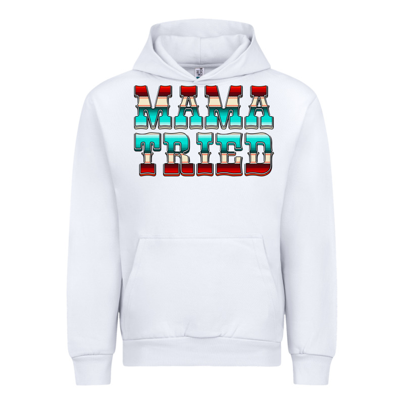 Mama Tried Serape Urban Hoodie by CowCowDesign | Teevron