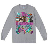 Heather Grey this nurse is guided by jesus Long Sleeve Tee - JahusDesignShop