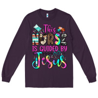 Plum this nurse is guided by jesus Long Sleeve Tee - JahusDesignShop
