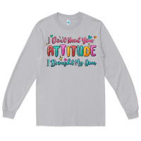 Moon Dust i don't need your attitude i brought my own Long Sleeve Tee - MaliasSmallBusiness